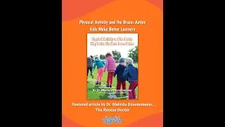 Physical Activity & the Brain - An Article by Dr. Melinda Bossenmeyer Peaceful Playgrounds
