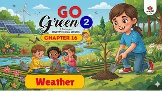 Chapter 16 | Weather | EVS Class 2 | Smart Lecture | Maple Books