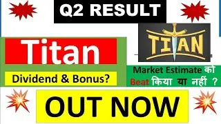 Titan Q2 Results 2025 🔥 Titan Results Today 🔥 Titan Share Latest News 💥 Titan Company Results 🔥