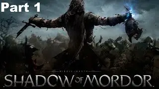 Middle Earth Shadow Of Mordor Gameplay Walkthrough Part 1 - Prologue (PS4)