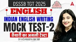 DSSSB TGT 2025 English Mock Test-2| Final Preparation Test by Aishwarya Ma&rsquo;am