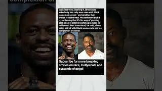 Sterling K. Brown&rsquo;s Powerful Response to Hollywood Colorism: &lsquo;I Only Do This On Purpose