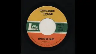 Nacho De Haro - Contrabando Y Traicion - Latin International dli-182-a