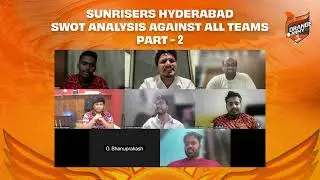SRH SWOT Analysis Against All Teams | Strengths, Weaknesses, Opportunities & Threats | Part-2