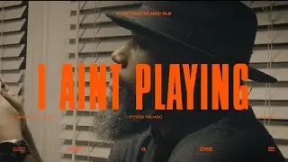 Live From Orlando - I Aint Playing  (Official Video)