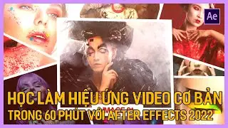 Học After Effects cơ bản trong 60 ph&uacute;t | T&uacute; Thanh Blog