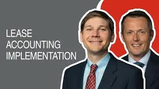 Lease Accounting Implementation #149 (Audio only)