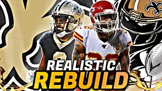 NEW ORLEANS SAINTS REALISTIC REBUILD! | CHRIS OLAVE AND TYRANN MATHIEU! - Madden 22 Franchise