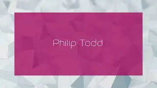 Philip Todd - appearance