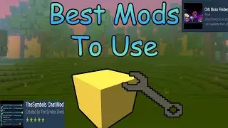 Trove Best Mods To Use