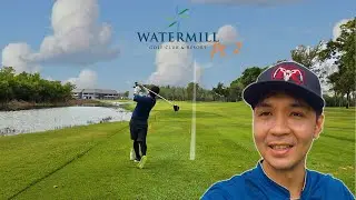 ออกรอบตีกอล์ฟ สนาม Watermill สนามสอบโปร กับแขกรับเชิญคนแรก!! feat. พี่หมอโอ๊ต  @OuixZ ​Pt.2