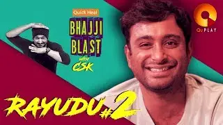 Ambati Rayudu Part 2  | Quick Heal Bhajji Blast with CSK | QuPlayTV