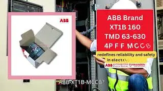 ✨Upgrade Your Electrical Systems with ABB Brand XT1B 160 TMD 63 630 4P F F MCCB🌟#ABBMCCB #abb #mccb