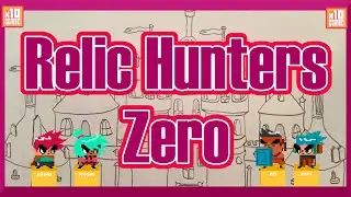 Relic Hunters Zero | Ch&acirc;teau Let's Play
