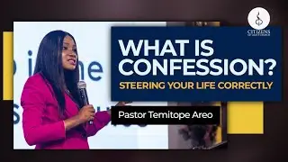 What is Confession | Steering your life correctly | Pastor Temi Areo