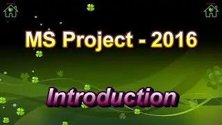MS Project Introduction