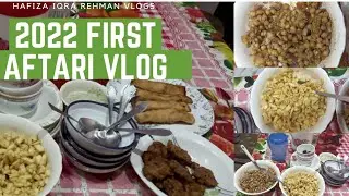 First Roza Aftari vlog 2022 | Iftari For Neighbours & Poors | Rozay Aftari ki Duain with Iqra Rehman