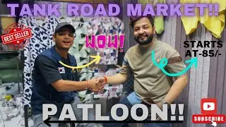 PATLOON:-All In One Solution For Retail Shop Owners!! Biggest Garments wholesalers in Tank Road!!