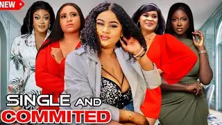 Single And Committed (Complete Season) Uju Okoli/Kenechukwu Ezeh 2025 Latest Nigerian Movie 