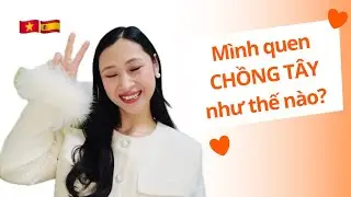 Quen chồng T&acirc;y online v&agrave; lần đầu gặp mặt