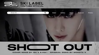 MONSTA X (몬스타엑스) 'Shoot Out' Cover by SKI & E-HWI @MONSTAX @e-hwi_choi