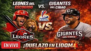 🔴 EN VIVO | Leones del Escogido vs Gigantes del Cibao | LIDOM Round Robin