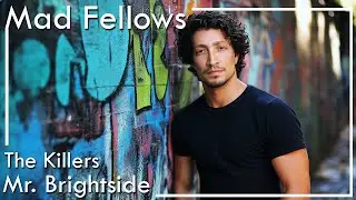 Mad Fellows perform The Killers - Mr Brightside