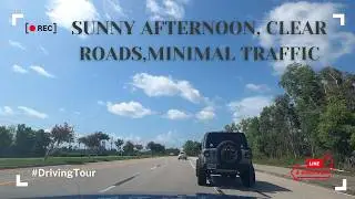Sunny Afternoon Drive with Clear Roads and Minimal Traffic #430