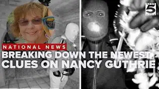 The newest clues on the disappearance of Nancy Guthrie and what they could mean