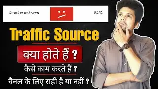 Direct or unknown traffic source youtube|direct or unknown source.
