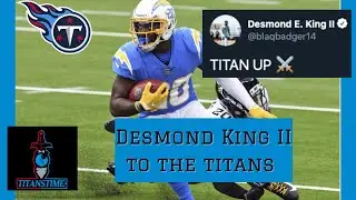 DESMOND KING II TO THE TITANS! | Traded for 6th Round Pick #DesmondKingII #TitanUp #TitansTrade