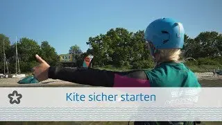 TUTORIAL: Kite sicher starten