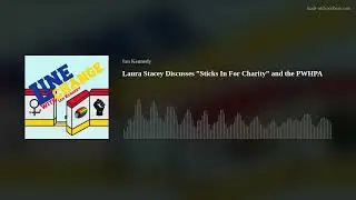 Laura Stacey Discusses &rdquo;Sticks In For Charity&rdquo; and the PWHPA