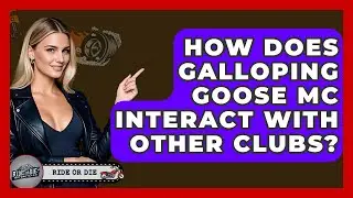 How Does Galloping Goose MC Interact With Other Clubs? - Ride or Die Motorcycles