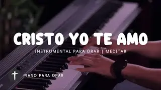 MUSICA INSTRUMENTAL PARA ORAR - ALABANZA DE ADORACIÓN - PIANO ADORACION - TE ADORAMOS