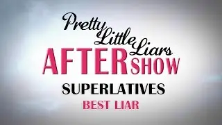 Pretty Little Liars: Best Liar