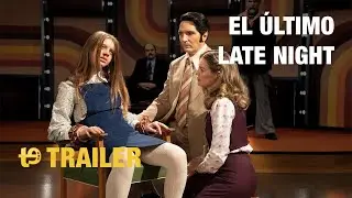 El &uacute;ltimo late night - Trailer espa&ntilde;ol