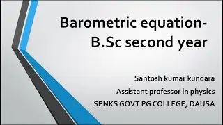 Barometric equation- B.Sc second year