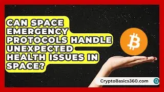 Can Space Emergency Protocols Handle Unexpected Health Issues in Space? | All About Astronauts News