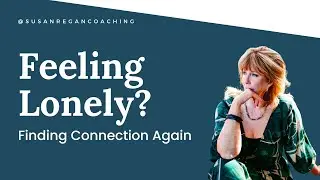 How to Build Community When You Feel Lonely or Starting Over