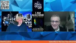 The Chris Voss Show &ndash; I Am Machine: Life Without Free Will by Lex Van Der Ploeg, Raymond Van Aalst