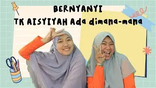 ZONASI - Ep. 3 BERNYANYI LAGU TK AISYIYAH ADA DIMANA MANA