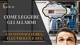 Lettura codici errore lavastoviglie Rex Electrolux AEG e modalità di servizio