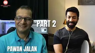 🎙️ Music Educademy Podcast Ep. 2 – Pawan Jalan (Part 2/5)