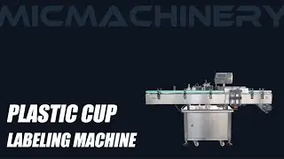 Best Plastic Cup Labeling Machine of 2025 Chinese Manufacture.Machine