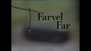 Farvel Far (1999) - DR Dokumentar om falske incest anklager