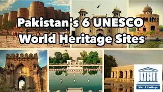 Exploring Pakistan's 6 Hidden UNESCO Gems!