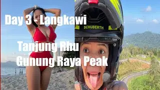  Day 3 -Langkawi 🇲🇾 | Tanjung Rhu Beach, Gunung Raya Peak & Sunset Swim 🌊🏔️