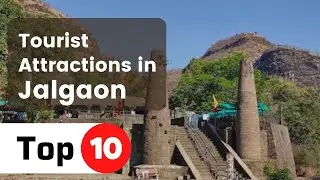 Top 10 best tourist places to visit in Jalgaon | Jalgaon tourist places | Jalgaon places to visit |