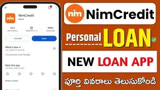 Nim Credit New Loan App 2025 | Nim Credit App Real Or Fake | Nimcredit personal loan app telugu 2025